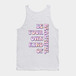 Kind of Beautiful Tank Top